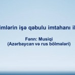 Müəllimlərin işə qəbulu imtahanı ilə bağlı