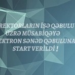 Direktor vəzifəsinə işə qəbul üzrə müsabiqənin elektron sənəd qəbulu mərhələsi